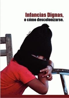 Infancias dignas | Liebel, Manfred | Cooperativa autogestionària