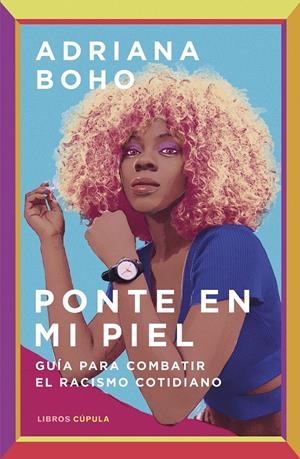 Ponte en mi piel | Boho, Adriana | Cooperativa autogestionària