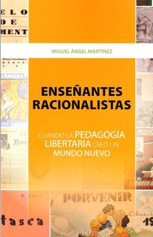 Enseñantes racionalistas | Martínez, Miguel Ángel | Cooperativa autogestionària