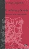 El infinito y la nada | López Petit, Santiago | Cooperativa autogestionària