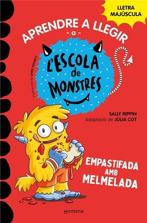 Aprendre a llegir a l'Escola de Monstres 2 - Empastifada amb melmelada | Rippin, Sally/Cot, Júlia | Cooperativa autogestionària