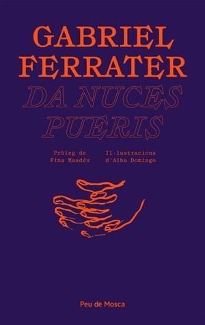 Da nuces pueris | Ferrater i Soler, Gabriel | Cooperativa autogestionària