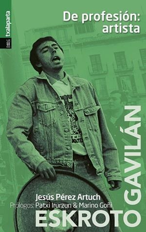 De profesión: artista | Pérez Artuch, Jesús Txus | Cooperativa autogestionària