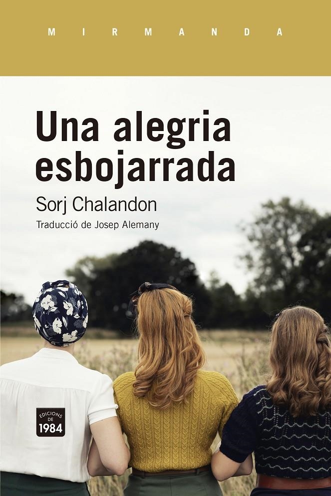 Una alegria esbojarrada | Chalandon, Sorj