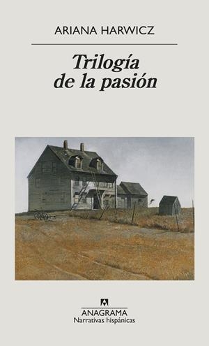 Trilogía de la pasión | Harwicz, Ariana | Cooperativa autogestionària