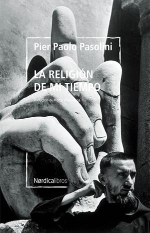 La religión de mi tiempo | Pasolini, Pier Paolo | Cooperativa autogestionària