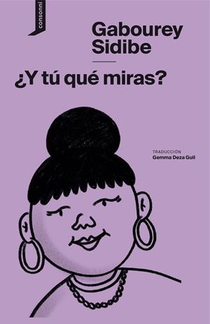 ¿Y tú qué miras? | Sidibe, Gabourey | Cooperativa autogestionària
