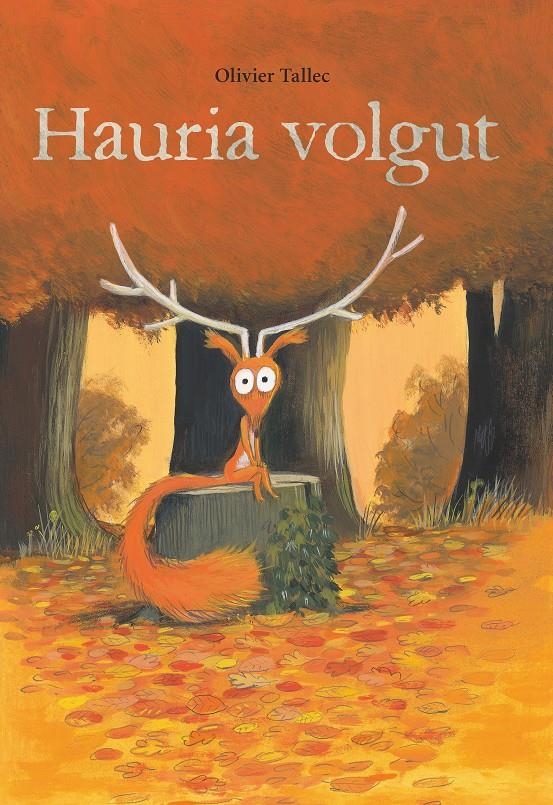 Hauria volgut | Tallec, Olivier
