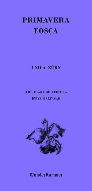 Primavera fosca | Zürn, Unica | Cooperativa autogestionària