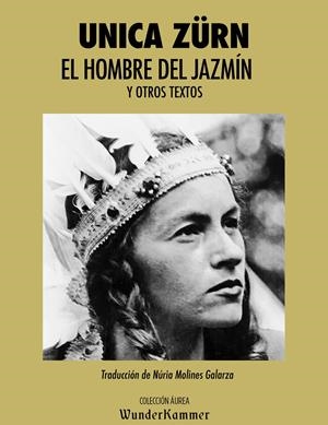 El hombre del jazmín | Zürn, Unica | Cooperativa autogestionària