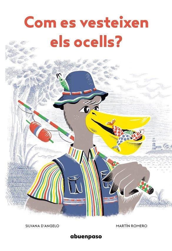 Com es vesteixen els ocells? | D'Angelo, Silvana | Cooperativa autogestionària