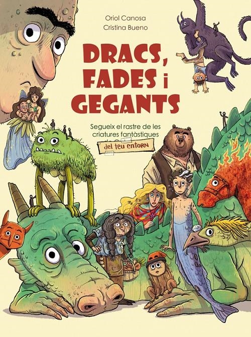 Dracs, fades i gegants | Canosa, Oriol | Cooperativa autogestionària