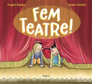 Fem teatre! | Bassas, Àngels | Cooperativa autogestionària