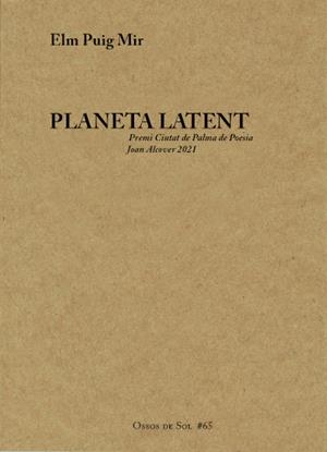 Planeta latent | Puig Mir, Elm | Cooperativa autogestionària