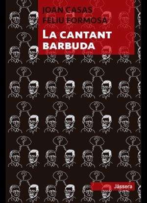 La cantant barbuda | Casas Fuster, Joan; Formosa Torres, Feliu | Cooperativa autogestionària