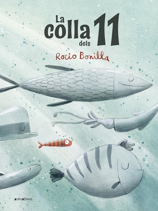 La colla dels 11 | Bonilla, Rocio | Cooperativa autogestionària
