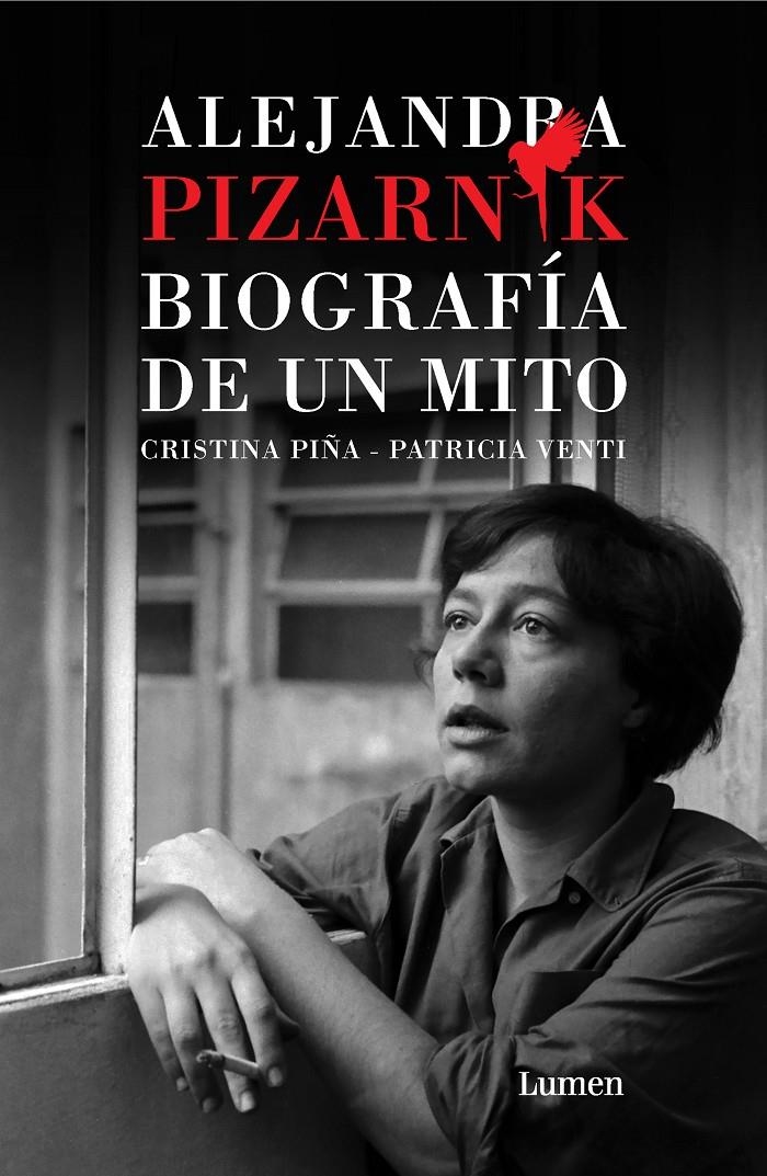 Alejandra Pizarnik. Biografía de un mito | Piña, Cristina/Venti, Patricia | Cooperativa autogestionària