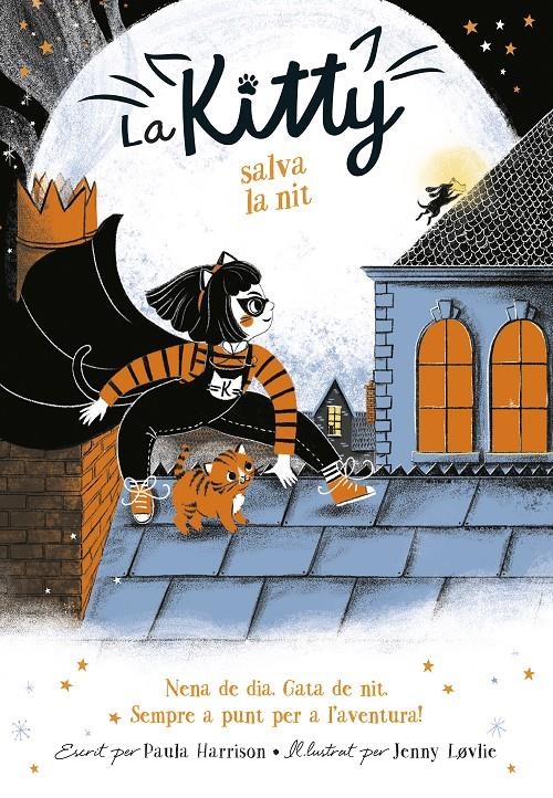 La Kitty salva la nit (=^La Kitty^=) | Harrison, Paula | Cooperativa autogestionària