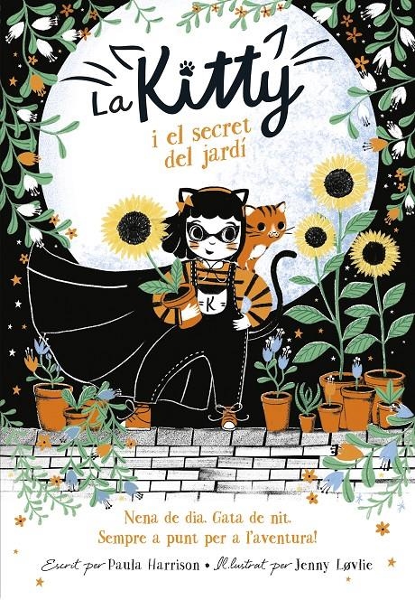 La Kitty i el secret del jardí (=^La Kitty^=) | Harrison, Paula | Cooperativa autogestionària