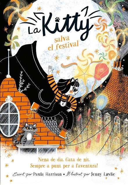 La Kitty salva el festival (=^La Kitty^=) | Harrison, Paula | Cooperativa autogestionària