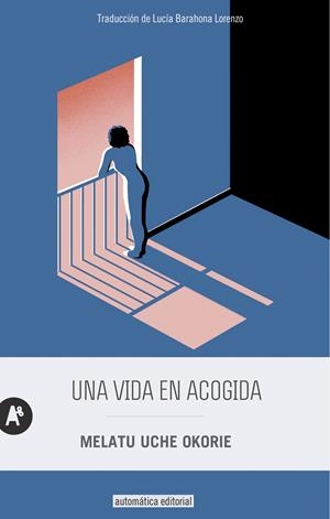 Una vida en acogida | Uche Okorie, Melatu | Cooperativa autogestionària