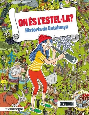 On és l'Estel·la? Història de Catalunya | Xevidom | Cooperativa autogestionària
