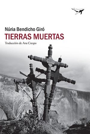 Tierras muertas | Bendicho Giró, Núria | Cooperativa autogestionària