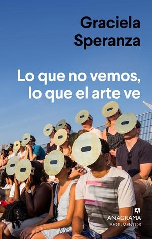 Lo que no vemos, lo que el arte ve | Speranza, Graciela | Cooperativa autogestionària