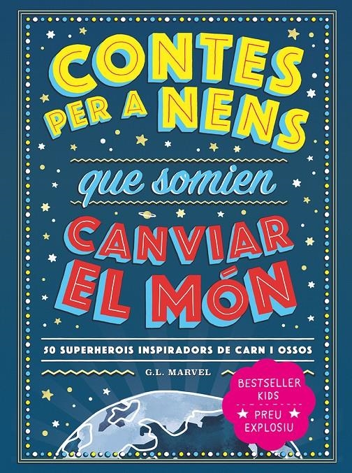 Contes per a nens que somien canviar el món | MARVEL, G.L | Cooperativa autogestionària