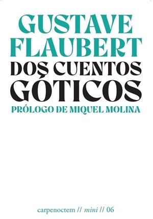 Dos cuentos góticos | Flaubert, Gustave