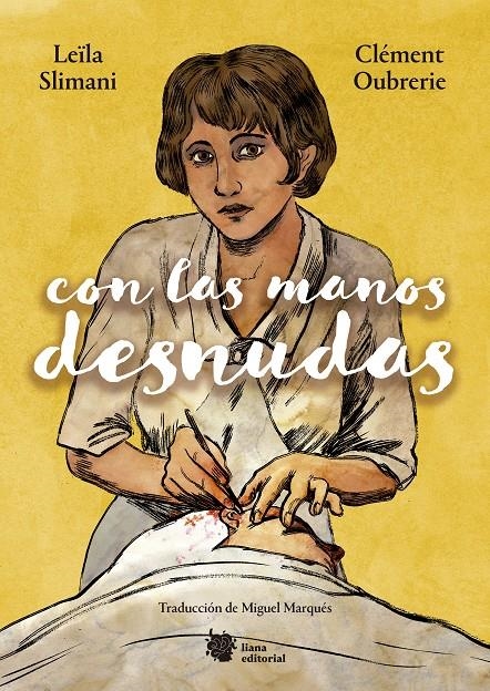 Con las manos desnudas | Slimani, Leïla/Oubrerie, Clément