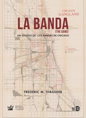 La banda (The Gang) | Thrasher, Frederic M.