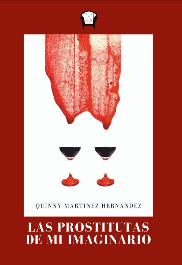 Las prostitutas de mi imaginario | Quinny Martínez Hernández | Cooperativa autogestionària