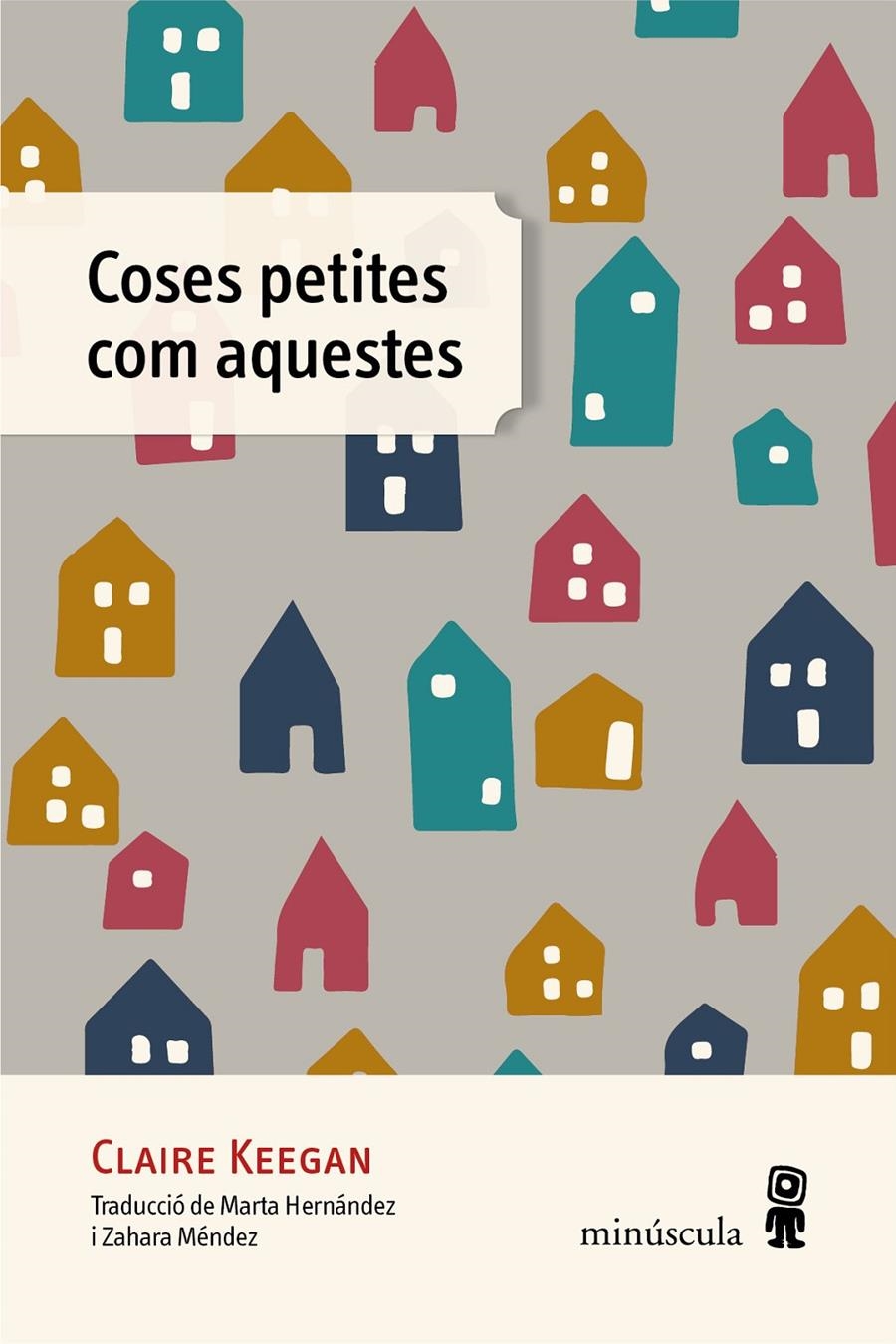 Coses petites com aquestes | Keegan, Claire