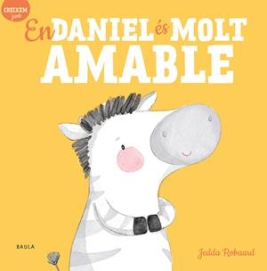 En Daniel és molt amable | Robaard, Jedda | Cooperativa autogestionària