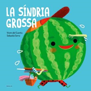 La síndria grossa | Vivim del Cuentu | Cooperativa autogestionària