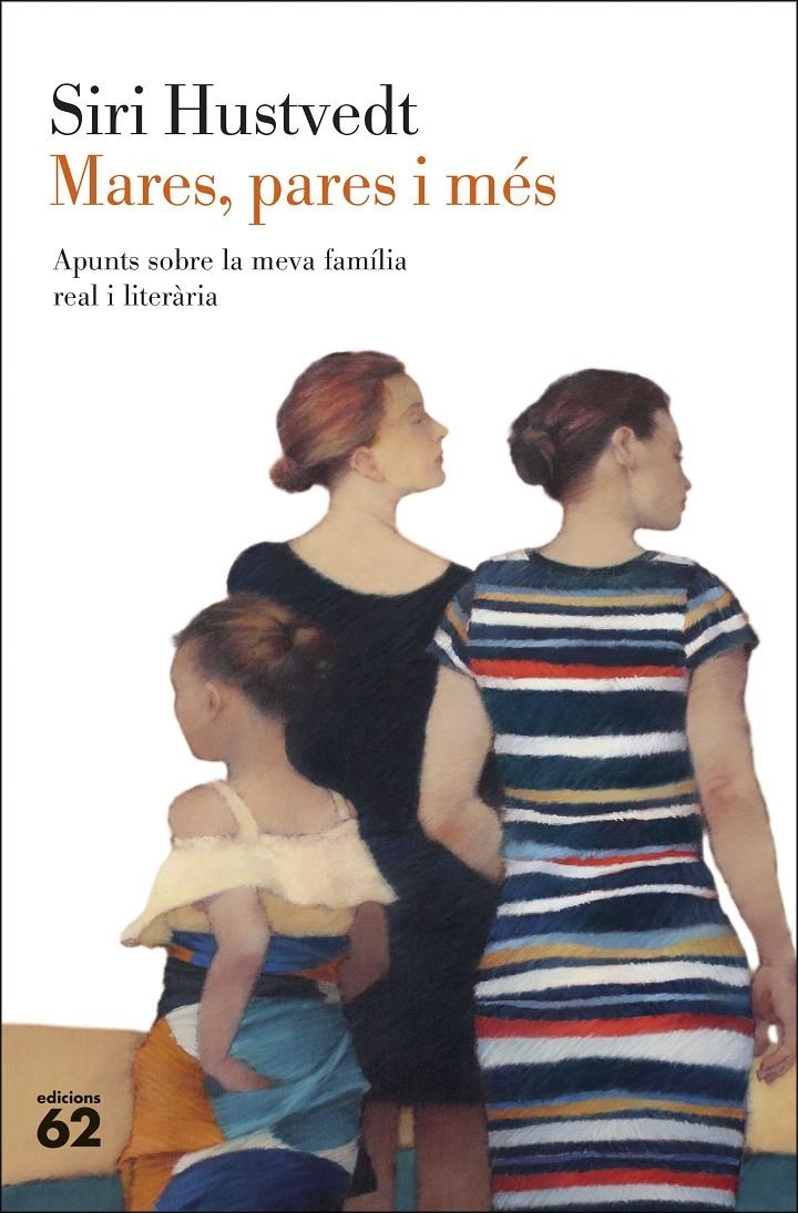Mares, pares i més | Hustvedt, Siri | Cooperativa autogestionària