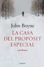 La casa del propòsit especial | Boyne, John