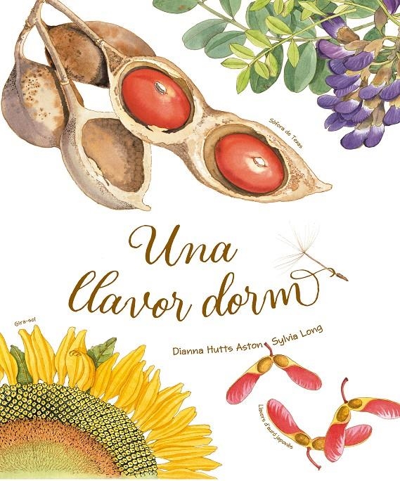 Una llavor dorm | Hutts Aston, Dianna; Long, Sylvia | Cooperativa autogestionària