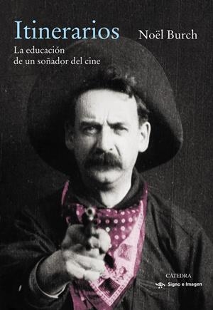 Itinerarios | Burch, Noël