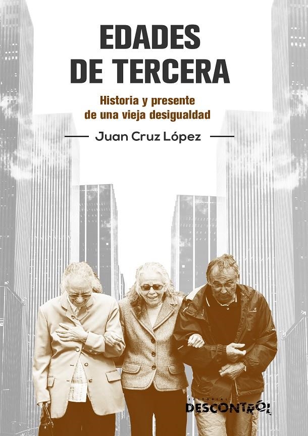 Edades de tercera | Cruz López, Juan | Cooperativa autogestionària