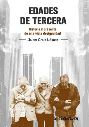 Edades de tercera | Cruz López, Juan