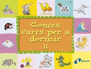 Contes curts per a dormir II | VVAA | Cooperativa autogestionària