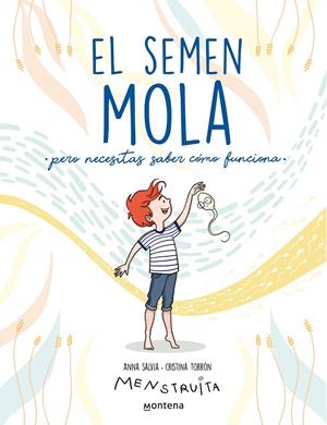 El semen mola (pero necesitas saber cómo funciona) | Salvia, Anna/Torrón (Menstruita), Cristina | Cooperativa autogestionària