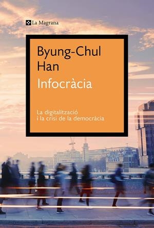 Infocràcia | Han, Byung-Chul | Cooperativa autogestionària