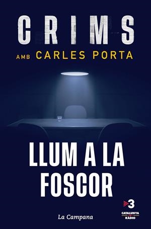 Crims: Llum a la foscor | Porta, Carles | Cooperativa autogestionària