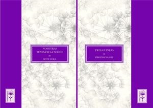 Tres guineas // Vosotros tenéis el poder, nosotras tenemos la noche | Woolf, Virginia // Colectivo Rote Zora | Cooperativa autogestionària