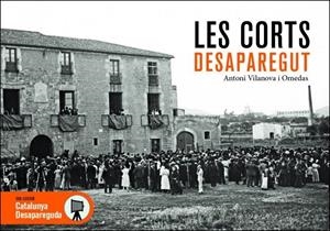 Les corts desaparegut | Vilanova, Antoni | Cooperativa autogestionària