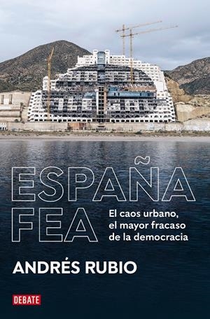 España fea | Rubio, Andrés | Cooperativa autogestionària