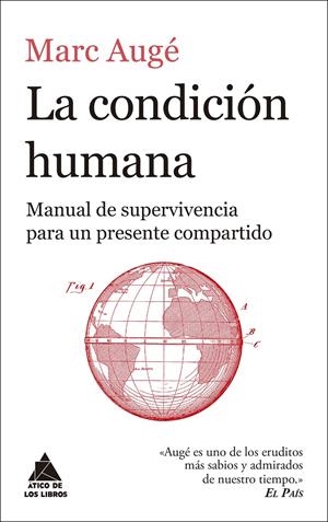 La condición humana | Augé, Marc | Cooperativa autogestionària
